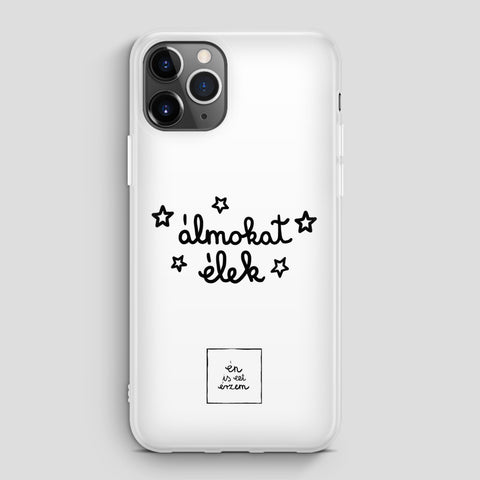 Álmokat élek Iphone telefontok