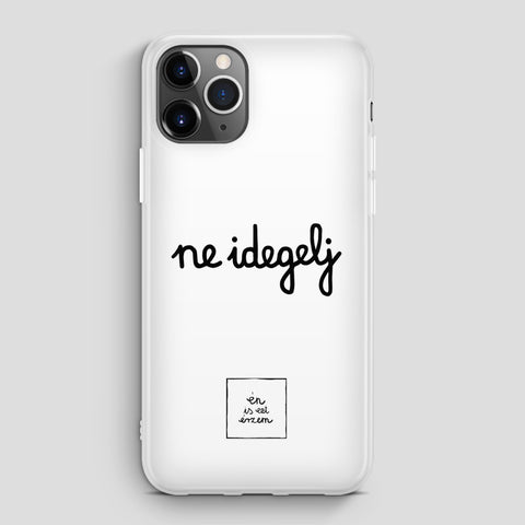 Ne idegelj iphone telefontok
